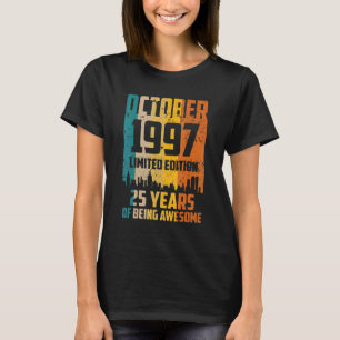 Camiseta 25 Birthday 25 Anos Incrível Desde Outubro De 1997
