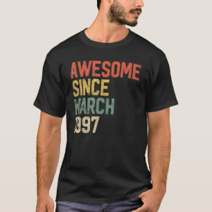 Camiseta 25 Birthday Incrível Desde Março De 1997 25 Anos O