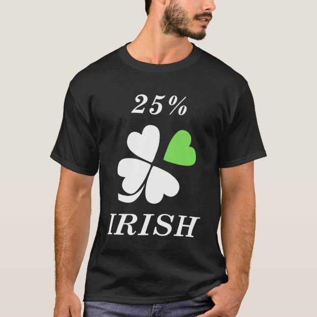 Camiseta 25% de Shamrock One Qua, Dia de São Patrício Irlan (Frente)