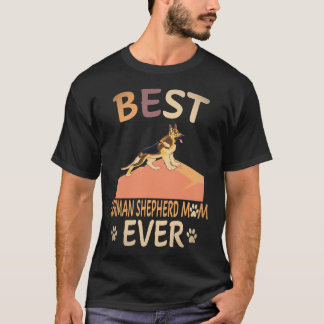 Camiseta 25 Melhores Pastor Alemão Mãe Sempre Pastor Alemão