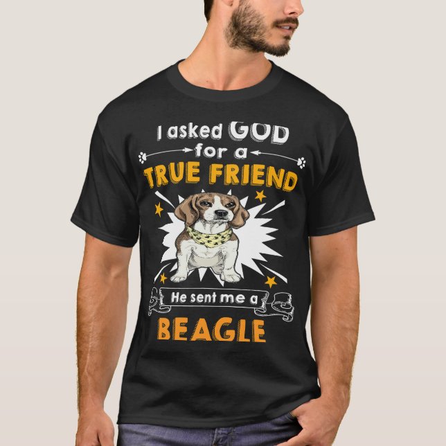 Camiseta 25 Perguntou A Deus Um Beagle (Frente)