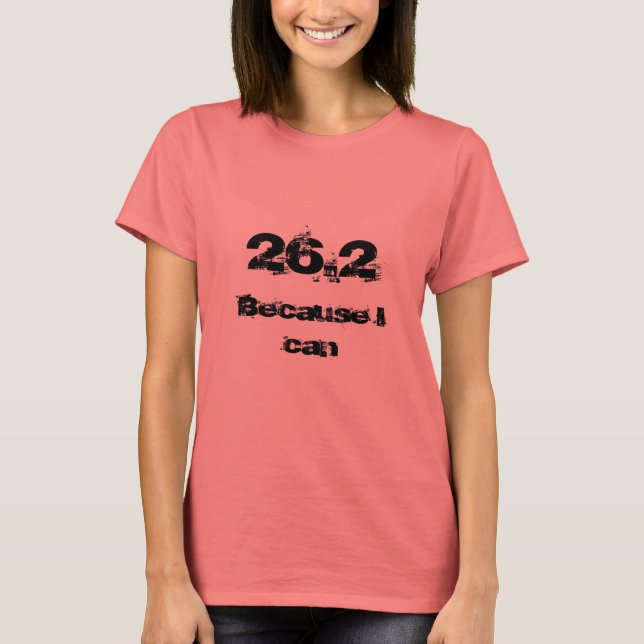 Camiseta 26.2, porque eu posso (Frente)