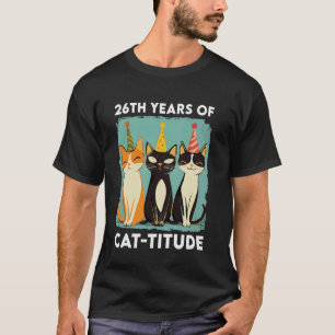 Camiseta 26 Anos De Atitude De Gato Engraçado 26º Aniversár