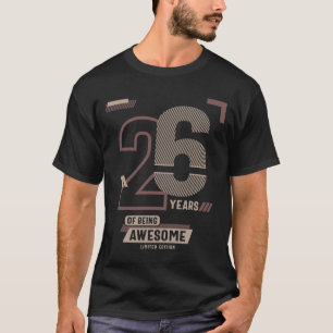 Camiseta 26 Anos De Incrível 26.º Aniversário Dando Ideias