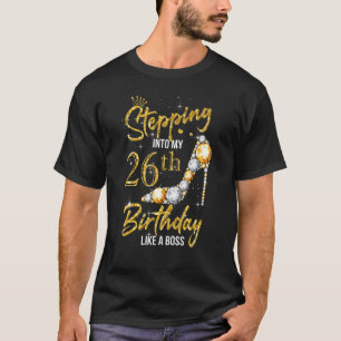 Camiseta 26 anos entrando no meu 26º aniversário como