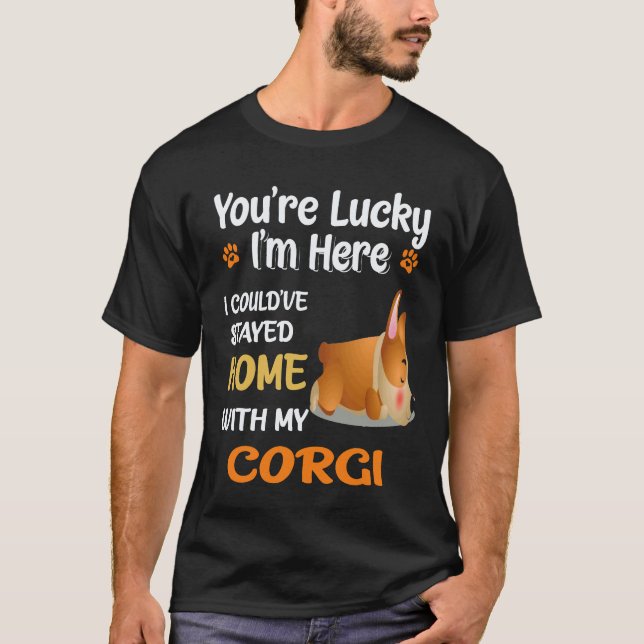 Camiseta 26 Eu Poderia Ter Ficado em Casa Com Corgi (Frente)