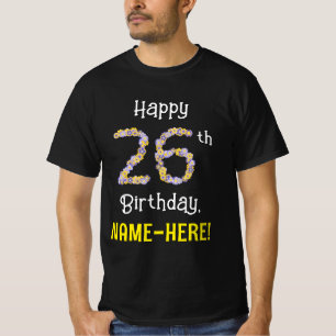 Camiseta 26.o aniversário: Flores Número "26" + Nome