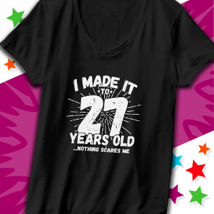 Camiseta 27 anos de idade Sarcástico Meme Engraçado 27.º an