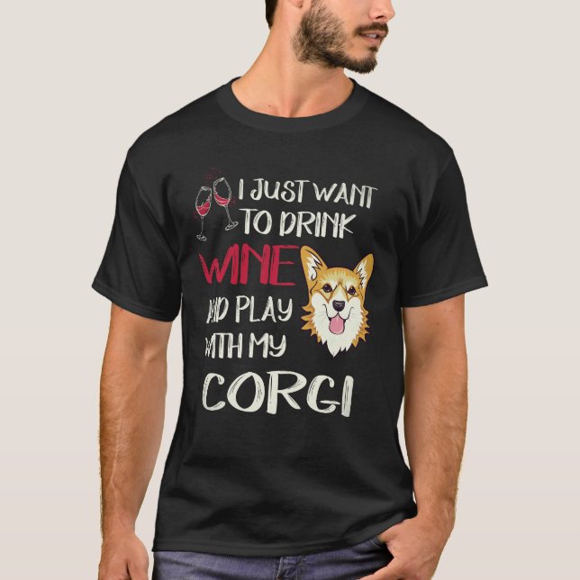 Camiseta 27 Eu Só Quero Beber Vinho Corgi (Frente)