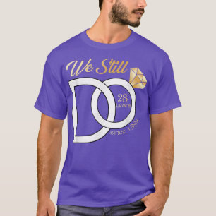 Camiseta 28º aniversário de casamento Ainda fazemos 28 anos