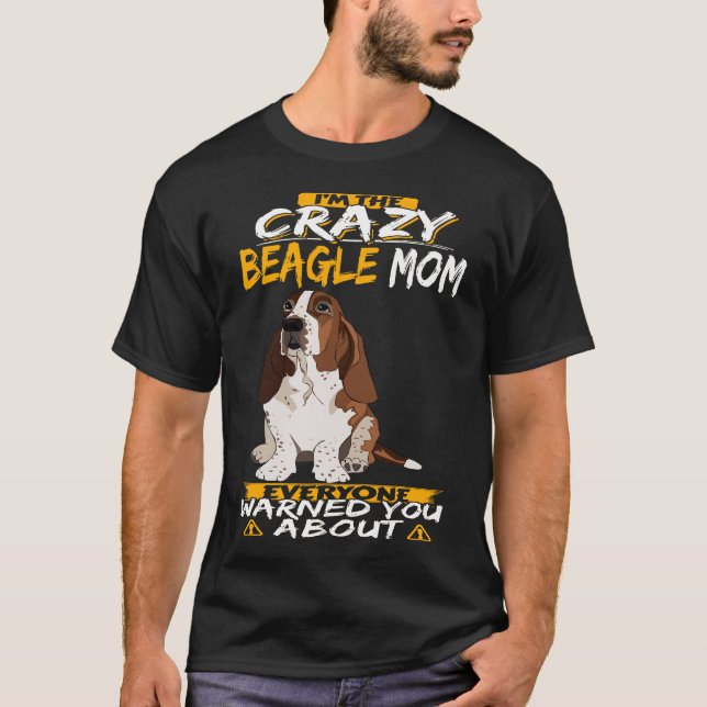 Camiseta 288 Eu sou a louca Beagle Mãe (Frente)