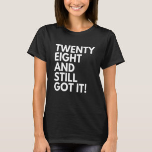 Camiseta 28 Anos E Ainda A Recebeu 28 28 Bi