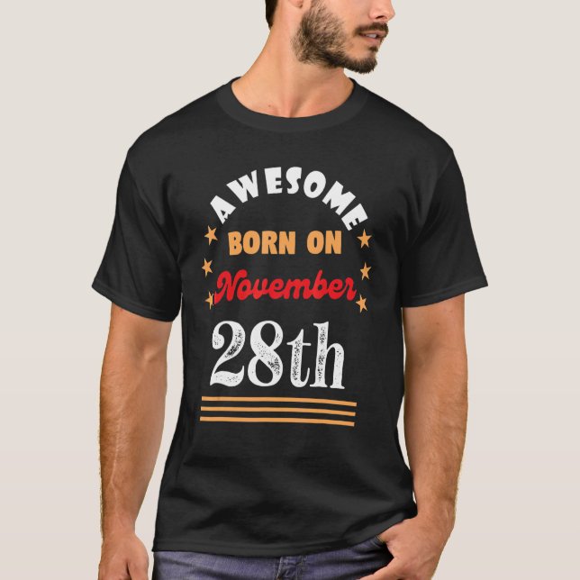 Camiseta 28 de novembro nascer de aniversário incrível em 2 (Frente)