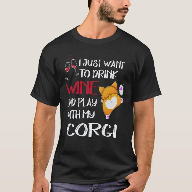 Camiseta 28 Eu Só Quero Beber Vinho Corgi (Frente)