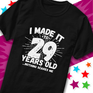 Camiseta 29 anos de idade Sarcástico Meme Engraçado 29 de a