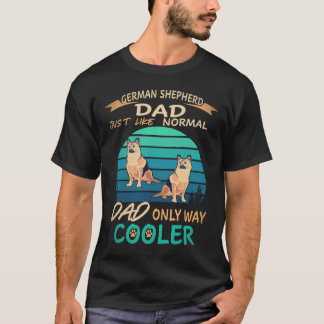 Camiseta 29 Pastor Alemão Pai Igual a um Pai Normal Só Que