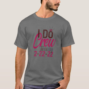 Camiseta 2-22-22 Equipe do Casamento da TERÇA-FEIRA de Carn