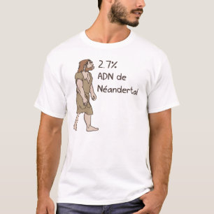Camiseta 2,7% Francês do Neanderthal