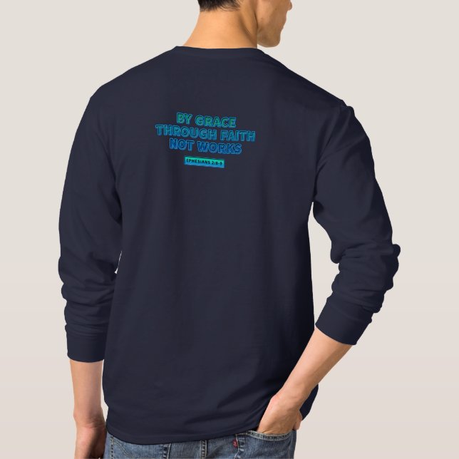 CAMISETA 2:8 DE EPHESIANS - 9, PELA BENEVOLÊNCIA COM A FÉ (Verso)