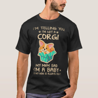 Camiseta 2 Estou Dizendo que Não Sou Um Corgi