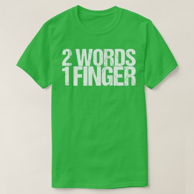Camiseta 2 palavras 1 dedo (Frente do Design)