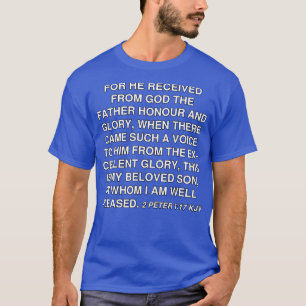 Camiseta 2 Pedro 1:17 Este É Meu Filho Amado Bíblia KJV