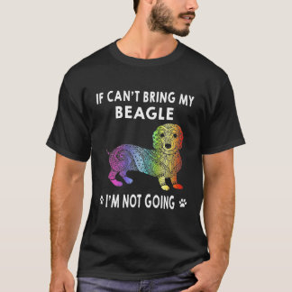 Camiseta 2 Se Eu Não Puder Levar Meu Beagle Eu Não Vou