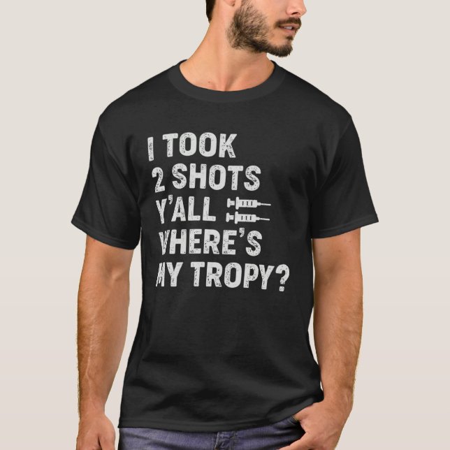 Camiseta 2 shots  Where's My Trophy (Frente)