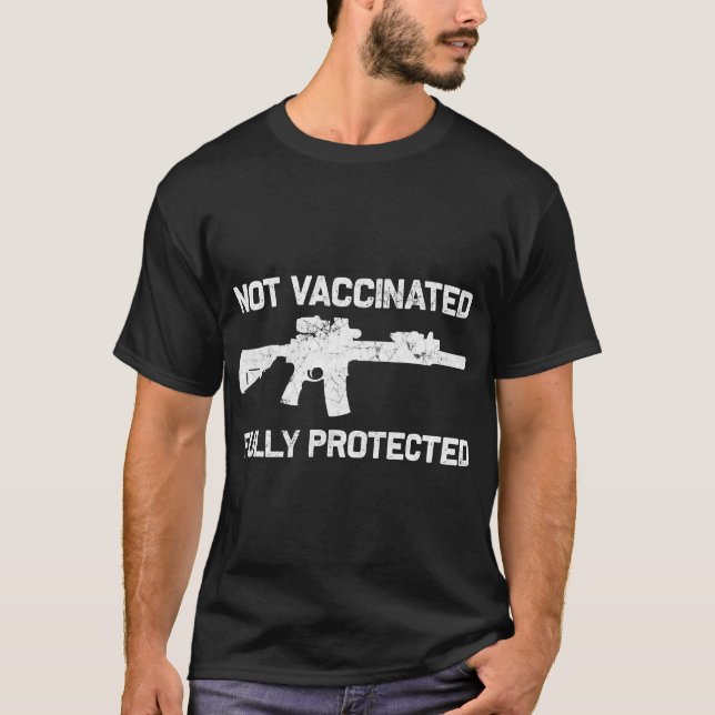 Camiseta 2A Não Vacinado, Mas Totalmente Protegido - anti-v (Frente)