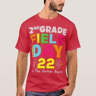 Camiseta 2nd Grade Field Day 2022 Let The Games Begin Schoo