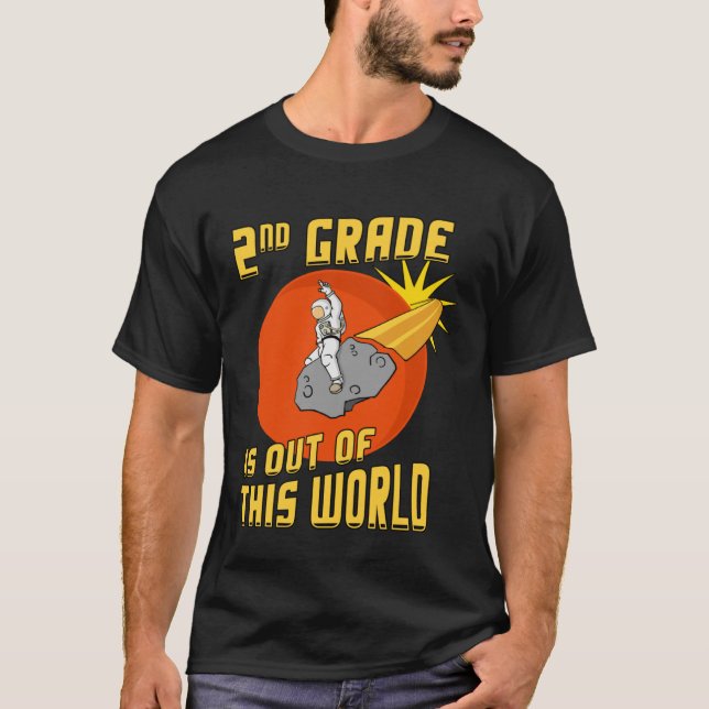 Camiseta 2nd Grade is Out of this World Astronaut (Frente)