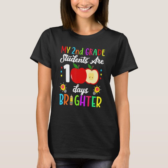 Camiseta 2nd Grade Teacher 100 Days Brighter 100th Day of S (Frente)