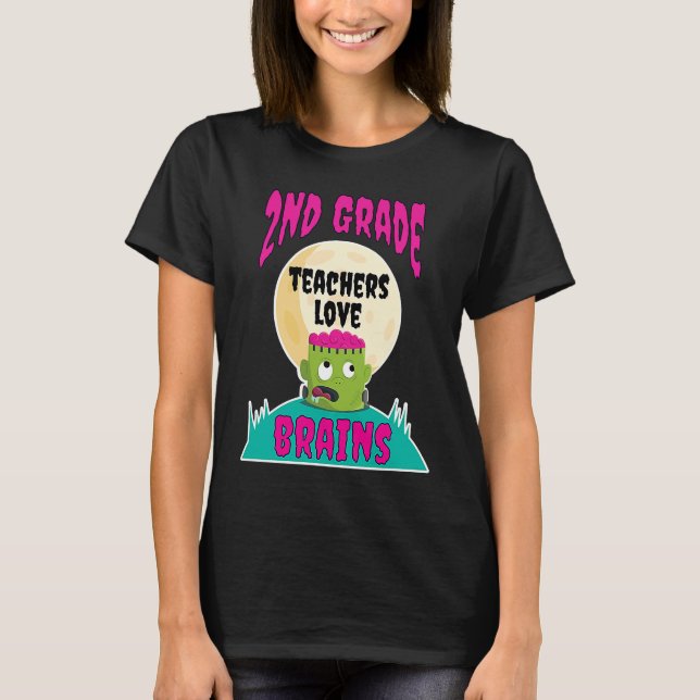 Camiseta 2nd Grade Teachers Love Brains  Halloween Teacher (Frente)