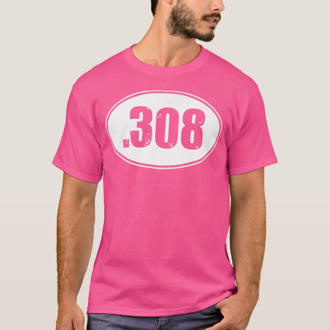 Camiseta 308 Pistol Rifle 308 Gun Ammo Round Size (Frente)
