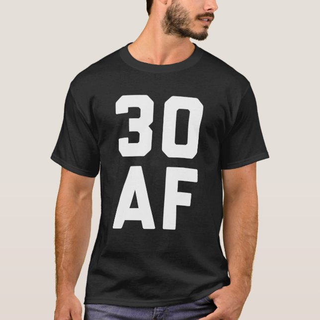 Camiseta 30 AF - Oferta engraçada de aniversário de 30 anos (Frente)