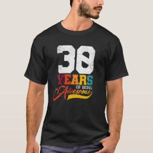 Camiseta 30 Anos De Estar Incrível Aos 30 Anos De Idade Gi