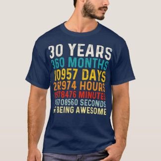 Camiseta 30 anos de idade de ser um aniversário de 30 anos 