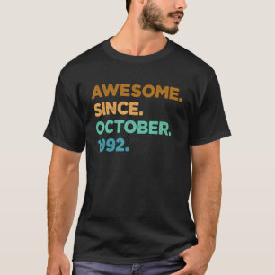Camiseta 30 anos de idade incrível desde outubro de 1992 30