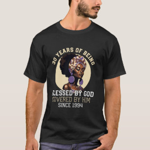 Camiseta 30 Anos De Ser Abençoado Por Deus Desde 1994 30 B