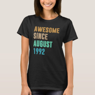 Camiseta 30 anos é incrível desde agosto de 1992º aniversár