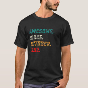 Camiseta 30 anos é incrível desde outubro de 1992, 30