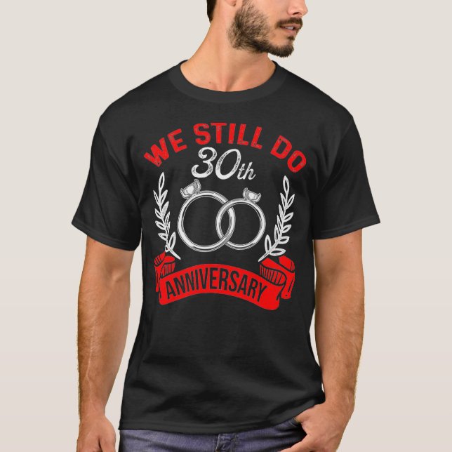 Camiseta 30 de 30 anos Casamento de Aniversário Anuais Mari (Frente)