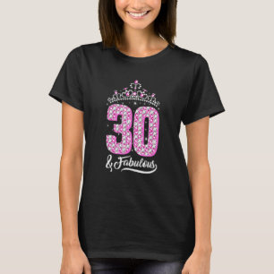 Camiseta 30 e Fabulosa aniversário de 30 anos Diamond Crown