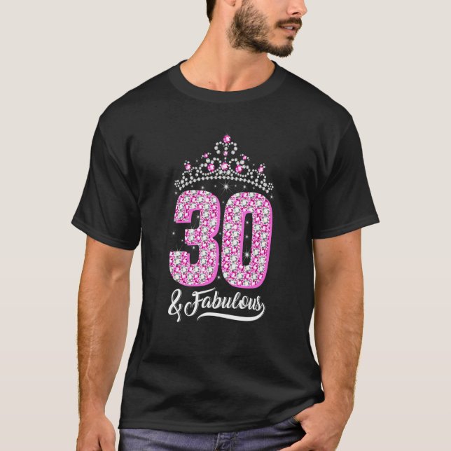 Camiseta 30 e Fabulosa aniversário de 30 anos Diamond Crown (Frente)