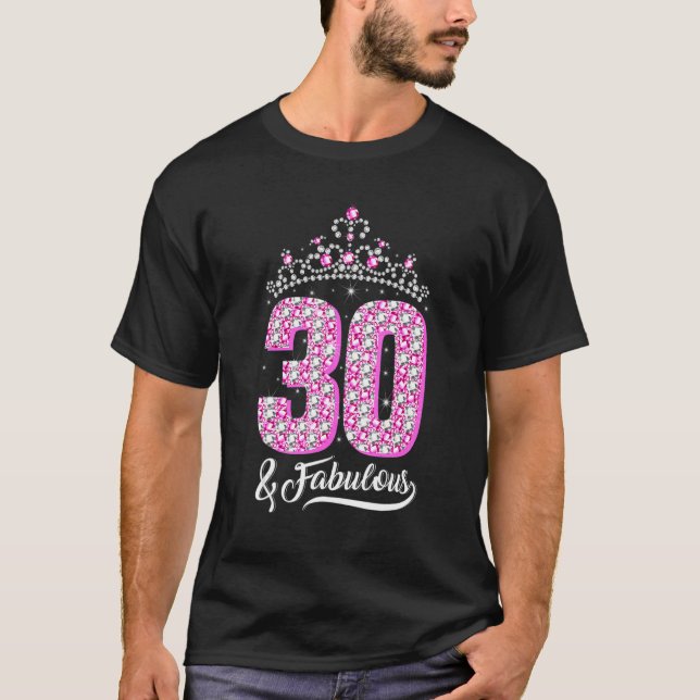 Camiseta 30 E Fabulosa aniversário de 30 anos Diamond Crown (Frente)