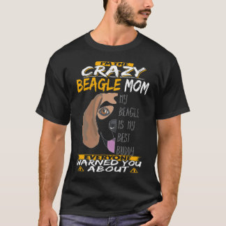 Camiseta 30 Eu sou a louca Beagle Mãe