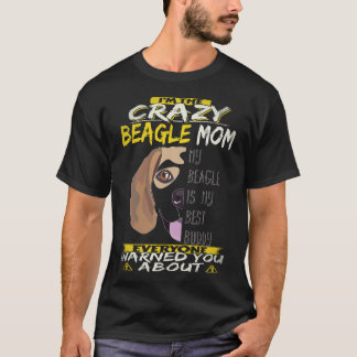 Camiseta 30 Eu Sou a Mãe Louca do Beagle Beagle
