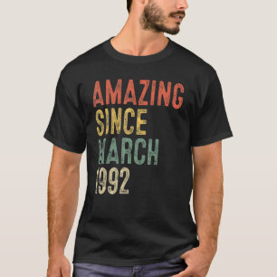 Camiseta 30 Year Old Amazing Since March 1992 30th Birthda