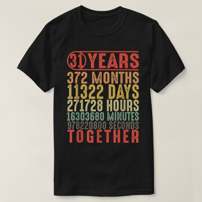 Camiseta 31 anos 31 aniversário de casamento Ofertas para E (Frente do Design)