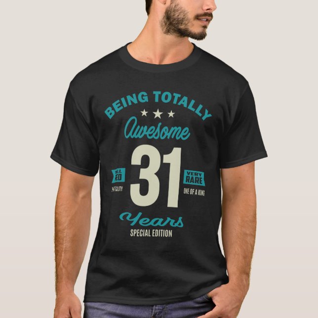 Camiseta 31 Anos De Idade 31. Aniversário Engraçado Present (Frente)